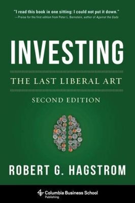  Investing: The Last Liberal Art - Een Ontmaskering van de Financiële Kunst en de Mensheid die Daarin Levert